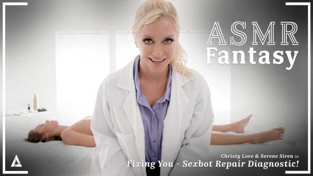 [ASMRFantasy] Christy Love, Serene Siren (Fixing You - Sexbot Repair Diagnostic! / 08.17.2022)