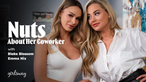 [GirlsWay] Emma Hix, Blake Blossom (Nuts About Her Coworker / 04.18.2024)