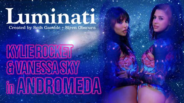 [LucidFlix] Kylie Rocket, Vanessa Sky (Luminati - Kylie Rocket and Vanessa Sky in Andromeda / 05.04.2024)