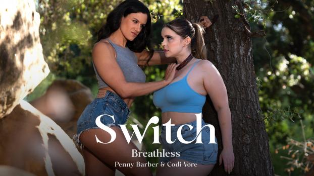 [Switch] Codi Vore, Penny Barber (Breathless / 11.30.2024)