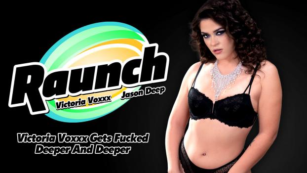 [Raunch] Victoria Voxxx (Gets Fucked Deeper And Deeper / 01.02.2025)