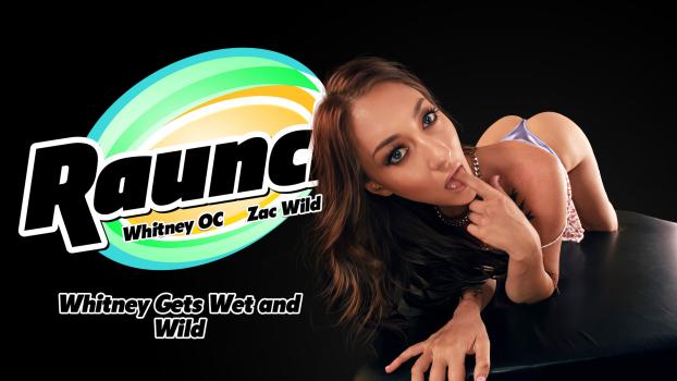 [Raunch] Whitney OC (Gets Wet and Wild / 01.16.2025)