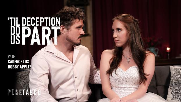 [PureTaboo] Cadence Lux ('Til Deception Do Us Part / 08.19.2025)